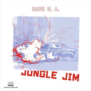 Download track Jungle Jim (Cast Coverts RMX) Dave N. ACast Coverts