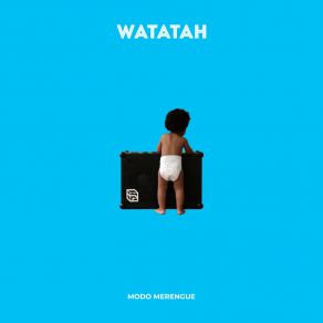 Download track Lleno De Vida Watatah