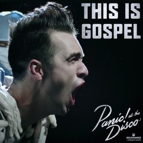 Download track This Is Gospel Panic! At The Disco