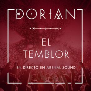 Download track El Temblor (En Directo En Arenal Sound) Dorian