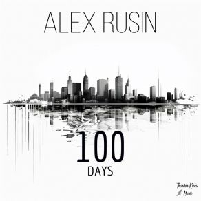 Download track 100 Days Alex Rusin