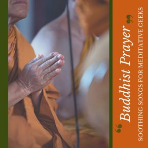 Download track Buddhist Prayer Buddhist Awakening Maestro