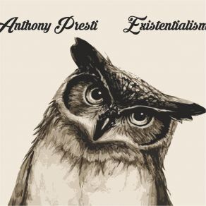 Download track Living Scared Anthony Presti