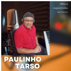 Download track Vem Me Namorar Paulinho Tarso