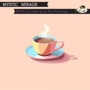 Download track Rustling Pages And Sipping Tea Mystic Mirage