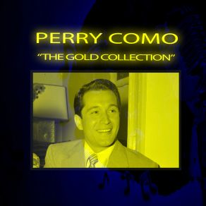 Download track The Girl With The Golden Braids Perry Como