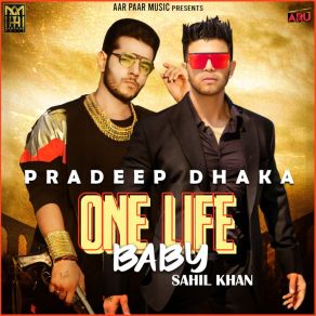 Download track One Life Baby Devender Ahlawat