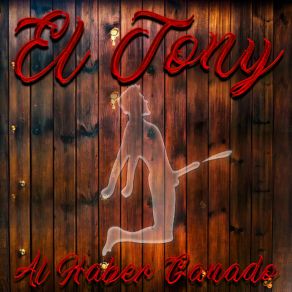 Download track Corrido Del Lupe El Tony