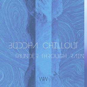 Download track Something Is Coming Buddha Chillout