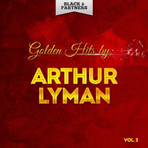 Download track Fire Down Below Arthur Lyman