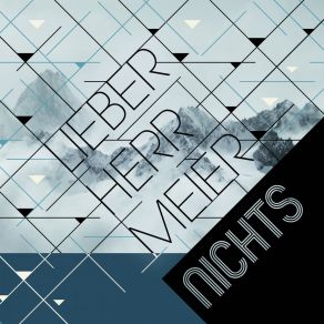 Download track Ändert Alle Farben Lieber Herr Meier