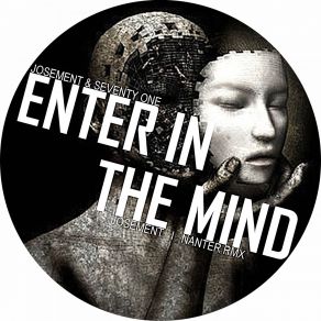 Download track Enter In The Mind (Original Mix) Josement Seventy One