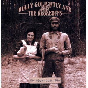 Download track Get Out My House Holly Golightly, The Brokeoffs