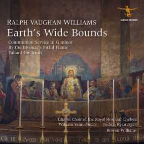 Download track Williams: Communion Service In G Minor: II. Kyrie Joshua Ryan, The Chapel Choir Of The Royal Hospital Chelsea, William Vann