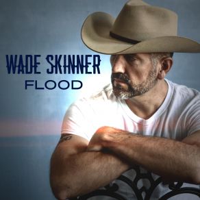 Download track Cowboy Heaven Wade Skinner