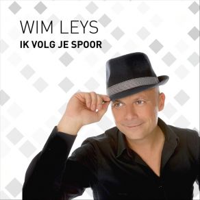 Download track Ik Volg Je Spoor Wim Leys