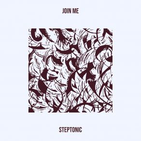 Download track Join Me (Radio Edit) Steptonic