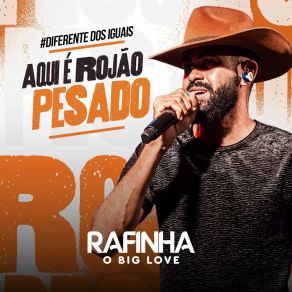 Download track Literalmente Rafinha O Big Love