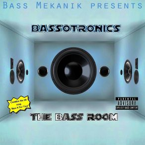 Download track Gangsta Bass Drop Bassotronics