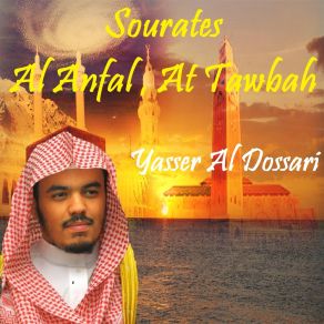 Download track Sourate Al Anfal (Quran) Yasser Al Dossari