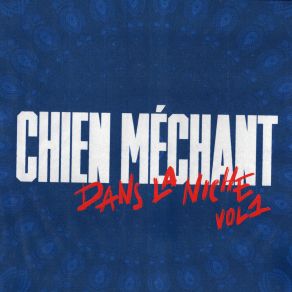 Download track Dans La Niche # 7 Chien Méchant