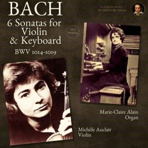 Download track Sonata For Violin & Keyboard No. 4 In C Minor, BWV 1017 - I. Siciliano (Remastered 2021) Michele Auclair