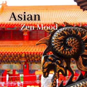 Download track Asian Zen Mood Chinese Channel