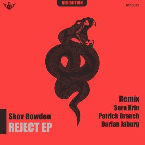 Download track Reject (Sara Krin Remix) Skov BowdenSara Krin