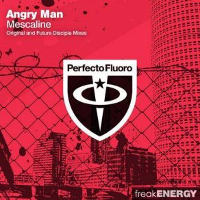 Download track Mescaline (Original Mix) Angry Man