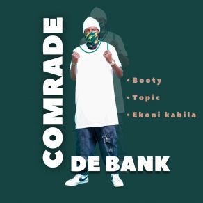 Download track Ekoni Kabila Comrade De Bank