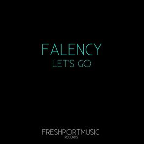 Download track Let's Go (Italianbeat Guys Remix) Falency