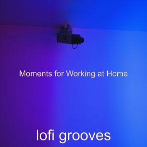 Download track Lo-Fi - Music For Social Distancing Lofi Grooves