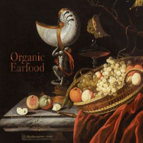 Download track Silver Trane Peter Baumgartner, Stefan Bauer, Bernie Senensky, Organic Earfood