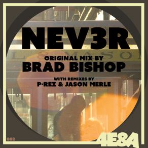 Download track NEV3R (Deep Pockets Dub) Bishop BradP-Rez