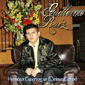 Download track Hermosa Experiencia Éxito Con Banda Sinaloense Guillermo Ruiz