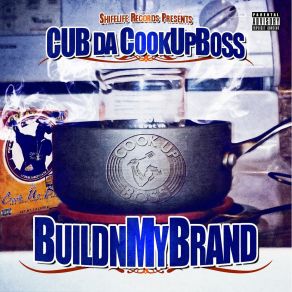 Download track Toxic Cub Da CookUpBossTrapperman Dale