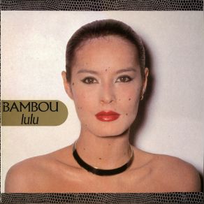 Download track Lulu Serge Gainsbourg, Bambou