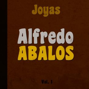 Download track La Pucha Con El Hombre Alfredo Abalos