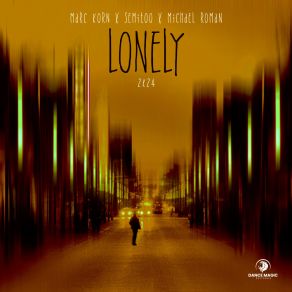 Download track Lonely 2K24 (Extended Mix) Michael Roman