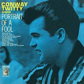 Download track The Next Kiss (Is The Last Goodbye) Conway Twitty