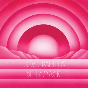 Download track Blitz Magic Deetron Remix José Padilla