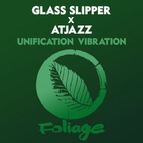 Download track Unification Vibration (Main Mix) Atjazz