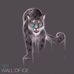 Download track Wall Of Ice Yey