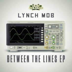 Download track Between The Lines Lynch MobImpact