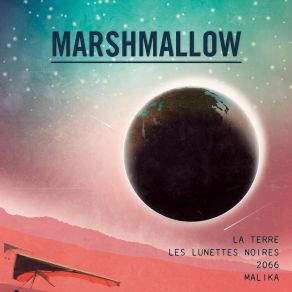 Download track Les Lunettes Noires Marshmallow