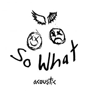 Download track So What! (Acoustic) Jxdn