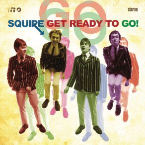 Download track Get Ready To Go! Squire