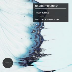 Download track Resurgence (J Lauda Remix) Nando FerrándizJ Lauda