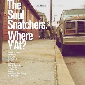 Download track Keep Workin' The Soul Snatchers