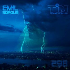 Download track Trance In Motion Vol. 298 (Mixed By Emil Sorous) Emil Sorous